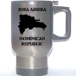 Dominican Republic   JOBA ARRIBA Stainless Steel Mug 