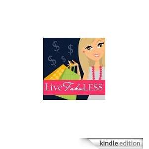 Live fabuLESS [Kindle Edition]
