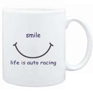  Mug White  SMILE  LIFE IS Auto Racing  Sports Sports 