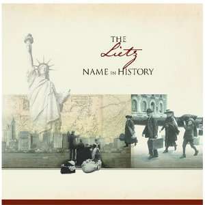  The Lietz Name in History Ancestry Books