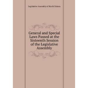   Session of the Legislative Assembly Legislative Assembly of North