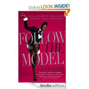 Follow the Model J. Alexander  Kindle Store