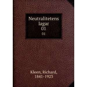  Neutralitetens lagar. 01 Richard, 1841 1923 Kleen Books