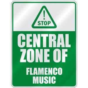   STOP  CENTRAL ZONE OF FLAMENCO  PARKING SIGN MUSIC