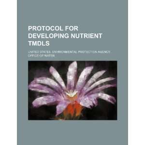  Protocol for developing nutrient TMDLs (9781234882655 