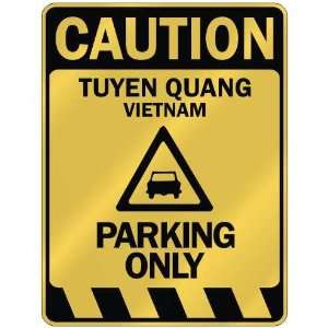   TUYEN QUANG PARKING ONLY  PARKING SIGN VIETNAM
