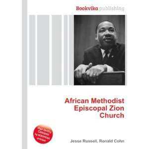  African Methodist Episcopal Zion Church Ronald Cohn Jesse 