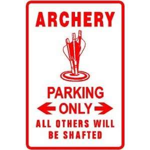  ARCHERY PARKING bow & arrow novelty NEW sign