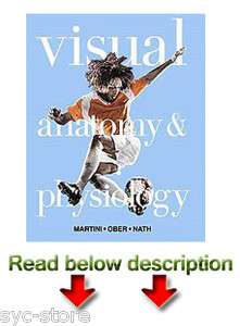 Visual Anatomy & Physiology 1E by Ober, Martini , Nath (1st Edi 