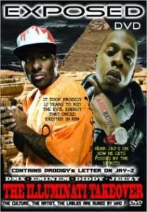 Exposed DVD   The Illuminati Takeover Prodigy & Jay z  