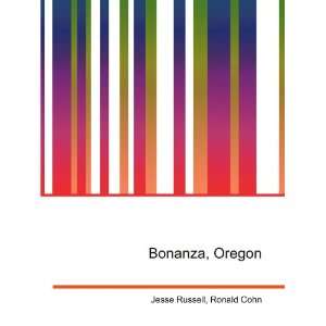  Bonanza, Oregon Ronald Cohn Jesse Russell Books