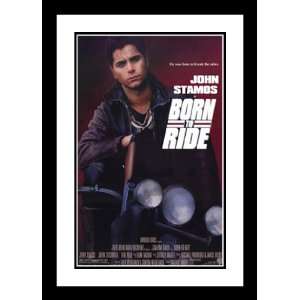  Born to Ride 20x26 Framed and Double Matted Movie Poster 