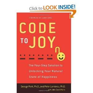  Code to Joy The Four Step Solution to Unlocking Your 