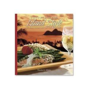 Entertaining Island Style 101 Great Recipes