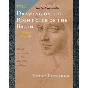  Drawing on the Right Side of the Brain The Deluxe Edition 