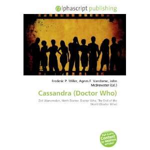  Cassandra (Doctor Who) (9786133604117) Books
