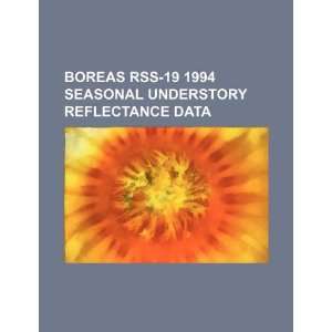  BOREAS RSS 19 1994 seasonal understory reflectance data 