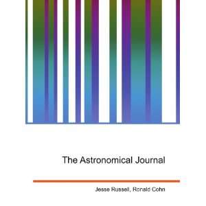  The Astronomical Journal Ronald Cohn Jesse Russell Books