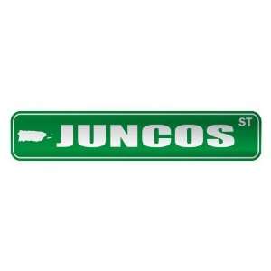  JUNCOS ST  STREET SIGN CITY PUERTO RICO
