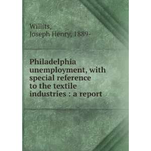  Philadelphia unemployment, with special reference to the 