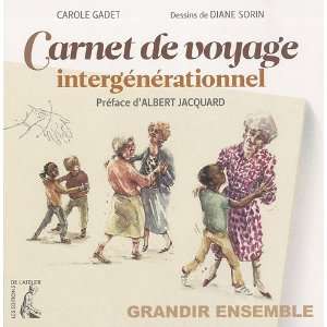    Grandir ensemble (9782708241190) Carole Gadet Books
