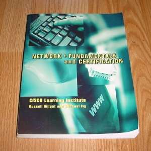  Network + Fundamentals and Certification (9780536918543 