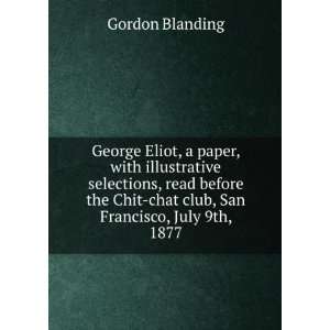   Chit chat club, San Francisco, July 9th, 1877 Gordon Blanding Books