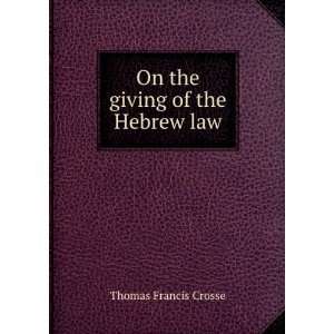  On the giving of the Hebrew law. Talbot collection of 