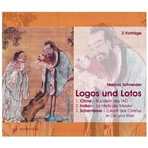   Logos und Lotos, 3 Audio CDs (9783037520390) Marcus Schneider Books
