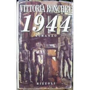  1944 (Scala) (Italian Edition) (9788804357391) Vittoria 