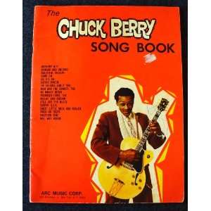  the Chuck Berry Song Book Chuck Berry, ARC Music Corp 
