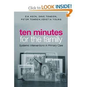  Ten Minutes for the Family Systemic Interventions in 