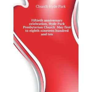  Fiftieth anniversary celebration, Hyde Park Presbyterian Church 