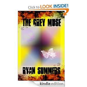 The Grey Muse Ryan Summers  Kindle Store