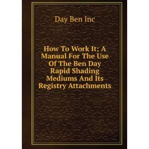   Use Of The Ben Day Rapid Shading Mediums And Its Registry Attachments