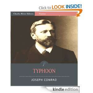 Typhoon (Illustrated) Joseph Conrad, Charles River Editors  