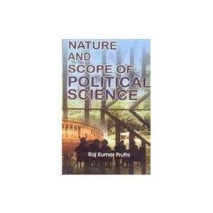    Nature and Scope of Political Science (9788171419937) Books