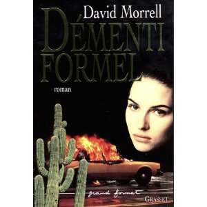  Démenti formel (9782246518310) David Morrell Books