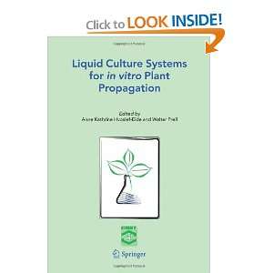  Liquid Culture Systems for in vitro Plant Propagation 