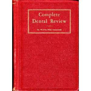 Dental Review A General Review for the Practicing Dentist and Dental 