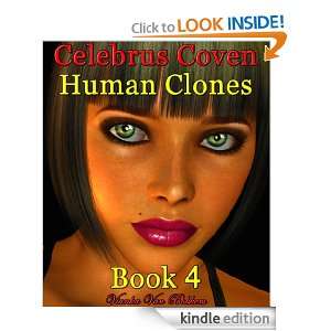 Celebrus Coven Human Clones Book 4 (vampire series   vampires and 
