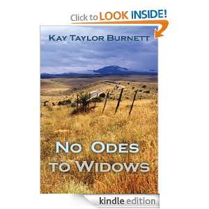 No Odes to Widows Kay Taylor Burnett  Kindle Store