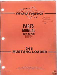 Mustang 345 Skid Steer Loader Parts Manual  