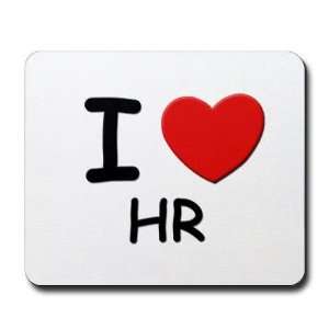  I love hr Love Mousepad by 