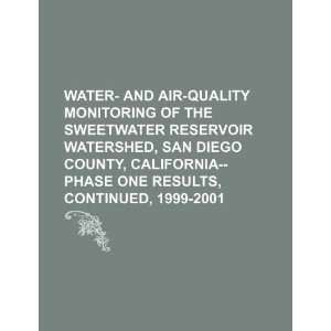  Water  and air quality monitoring of the Sweetwater 