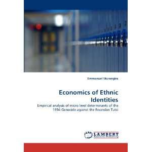  Economics of Ethnic Identities Empirical analysis of micro 