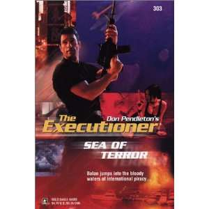  Sea Of Terror (Executioner) (9780373643035) Don Pendleton 