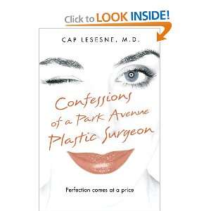   of a Park Avenue Plastic Surgeon (9780007229338) Cap Lesesne Books