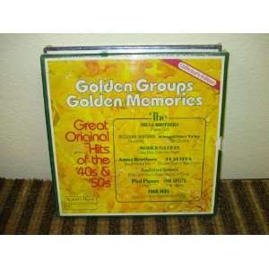   Groups Golden Memories Great Original Hits of the 40s & 50s Music