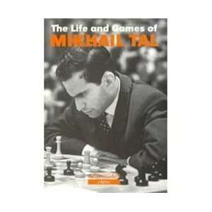   Life and Games of Mikhail Tal Mikhail and Victor Khenkin Tal Books